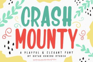 Crash Mounty: A Playful Script Font for Scroll-Stopping Content