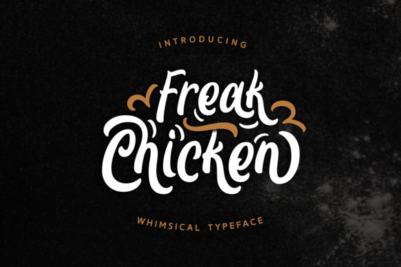 Freak Chicken Review: A Playful Script Font for Campaigns